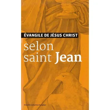 Evangiles de Jesus Christ Selon Saint Jean