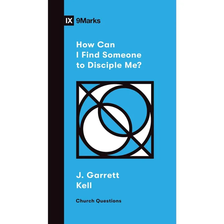 How Can I Find Someone to Disciple Me?
